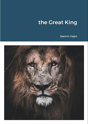 the Great King