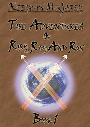 The Adventures of Rory, Ray and Ron