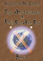 The Adventures of Rory, Ray and Ron