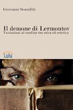 Il Demone Di Lermontov. Variazioni Al Confine Tra Etica Ed Estetica