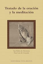 Tratado de La Oracion y La Meditacion