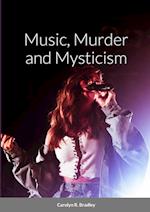 Music, Murder and Mysticism 