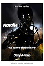 Natalie Und Das Dunkle Geheimnis Der Sexy Aliens