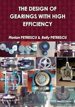 THE DESIGN OF GEARINGS WITH HIGH EFFICIENCY 