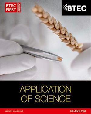 BTEC First in Applied Science: Application of Science Student Book