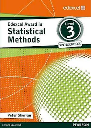 Edexcel Award in Statistical Methods Level 3 Workbook