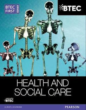 BTEC First Award Health and Social Care Student Book