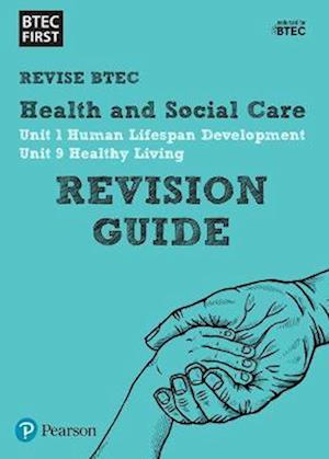 Pearson REVISE BTEC First in Health and Social Care Revision Guide inc online edition - 2023 and 2024 exams and assessments