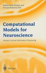 Computational Models for Neuroscience