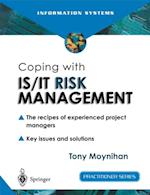 Coping with IS/IT Risk Management