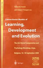 Connectionist Models of Learning, Development and Evolution