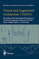 Virtual and Augmented Architecture (VAA'01)