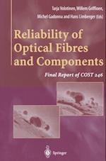 Reliability of Optical Fibres and Components