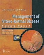 Management of Vitreo-Retinal Disease : A Surgical Approach 
