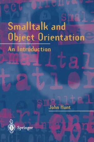 Smalltalk and Object Orientation