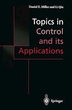 Topics in Control and its Applications
