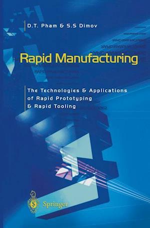 Rapid Manufacturing