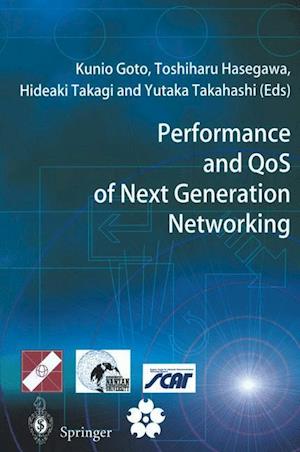 Performance and QoS of Next Generation Networking