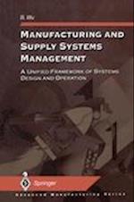 Manufacturing and Supply Systems Management