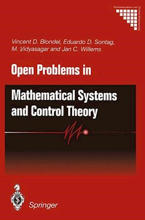 Open Problems in Mathematical Systems and Control Theory