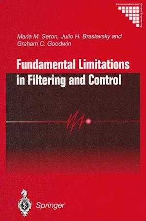 Fundamental Limitations in Filtering and Control