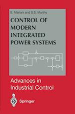 Control of Modern Integrated Power Systems