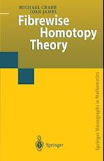 Fibrewise Homotopy Theory