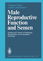 Male Reproductive Function and Semen