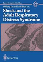 Shock and the Adult Respiratory Distress Syndrome