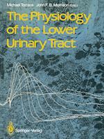 The Physiology of the Lower Urinary Tract