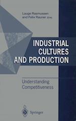 Industrial Cultures and Production