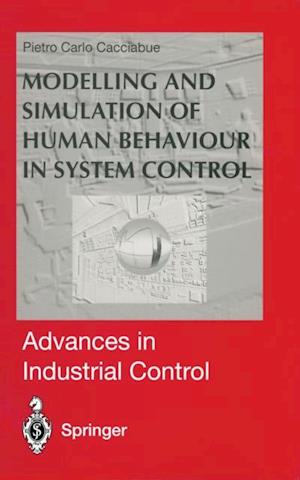 Modelling and Simulation of Human Behaviour in System Control