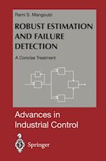 Robust Estimation and Failure Detection