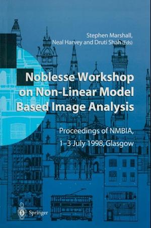 Noblesse Workshop on Non-Linear Model Based Image Analysis