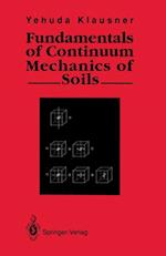 Fundamentals of Continuum Mechanics of Soils