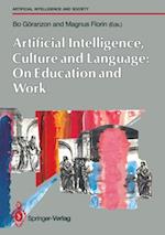 Artifical Intelligence, Culture and Language: On Education and Work