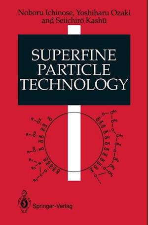 Superfine Particle Technology