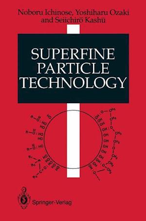 Superfine Particle Technology