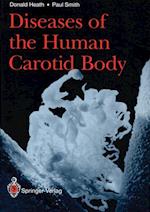 Diseases of the Human Carotid Body