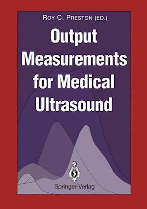 Output Measurements for Medical Ultrasound