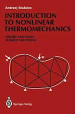 Introduction to Nonlinear Thermomechanics