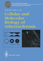 Cellular and Molecular Biology of Atherosclerosis