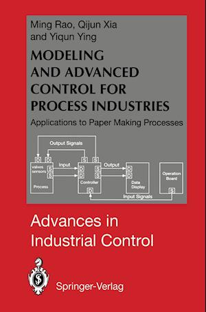 Modeling and Advanced Control for Process Industries