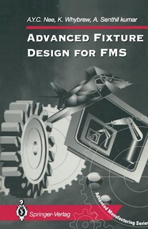 Advanced Fixture Design for FMS