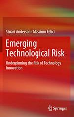 Emerging Technological Risk