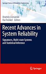 Recent Advances in System Reliability