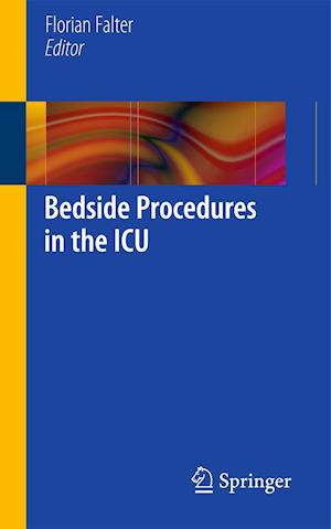 Bedside Procedures in the ICU