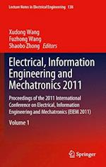 Electrical, Information Engineering and Mechatronics 2011