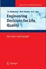 Engineering Decisions for Life Quality