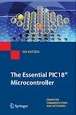The Essential PIC18® Microcontroller